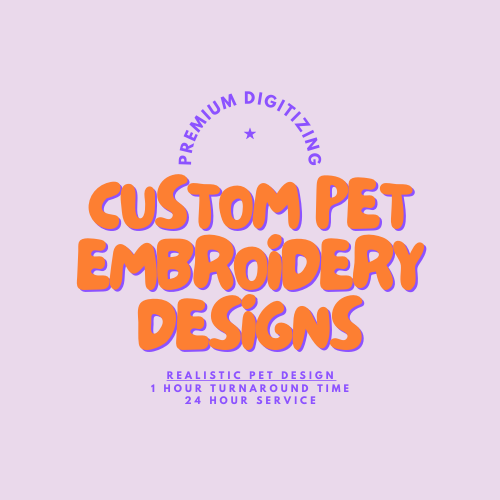 Custom Pet Digitized Embroidery Design