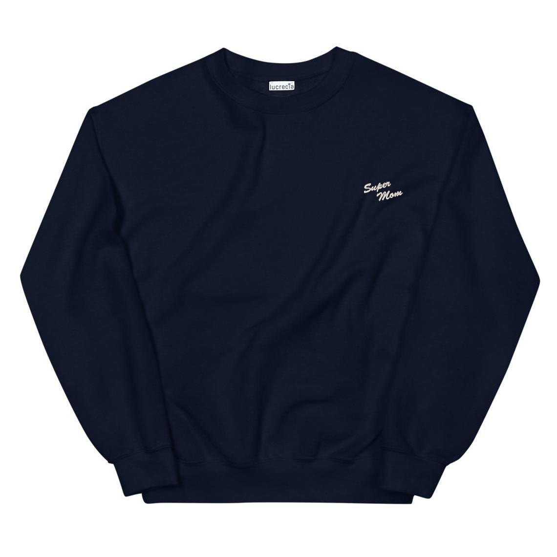 Super Mom Sweatshirt